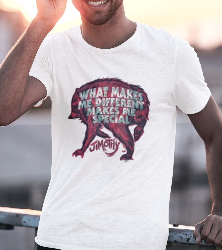 Jimothy What Makes Me Different Makes Me Special Wolf T-Shirt