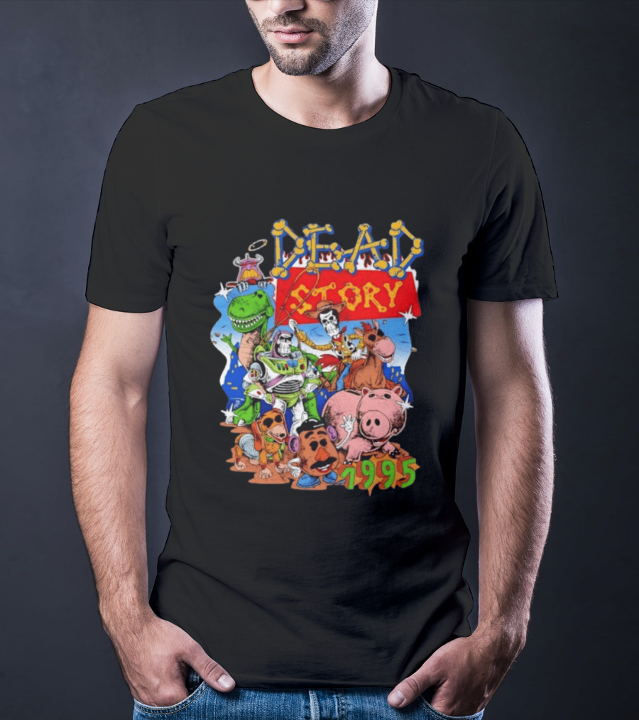 Dead Story Toy Story 1995 Woody Buzz Lightyear Rex Hamm Potato Head Slinky Dog T-Shirt