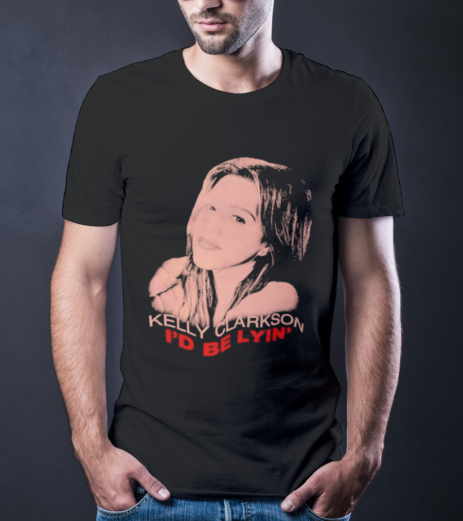 Kelly Clarkson I'd Be Lyin' Sketch Style Fan T-Shirt