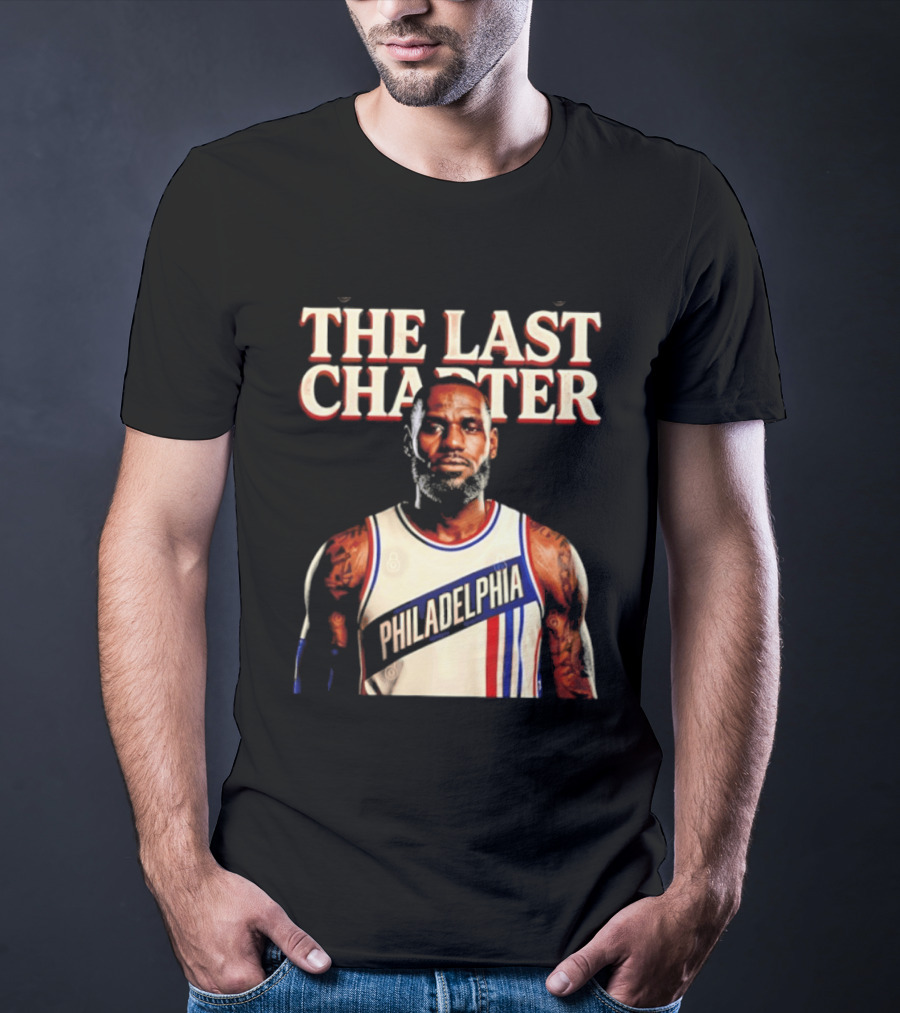 The Last Charter LeBron James Philadelphia 76ers Basketball Jersey T-Shirt