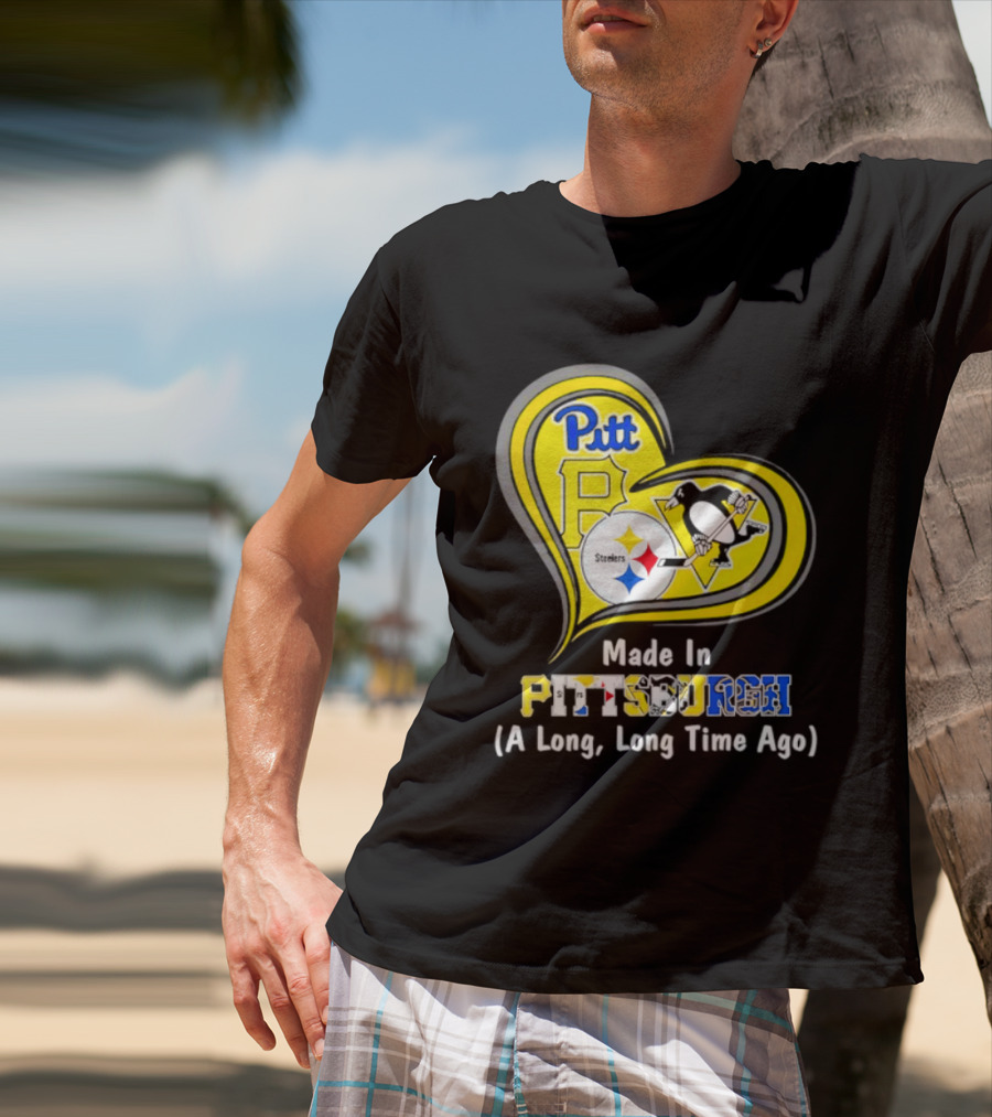 Pitt Steelers Penguins Heart Made In Pittsburgh A Long Time Ago T-Shirt