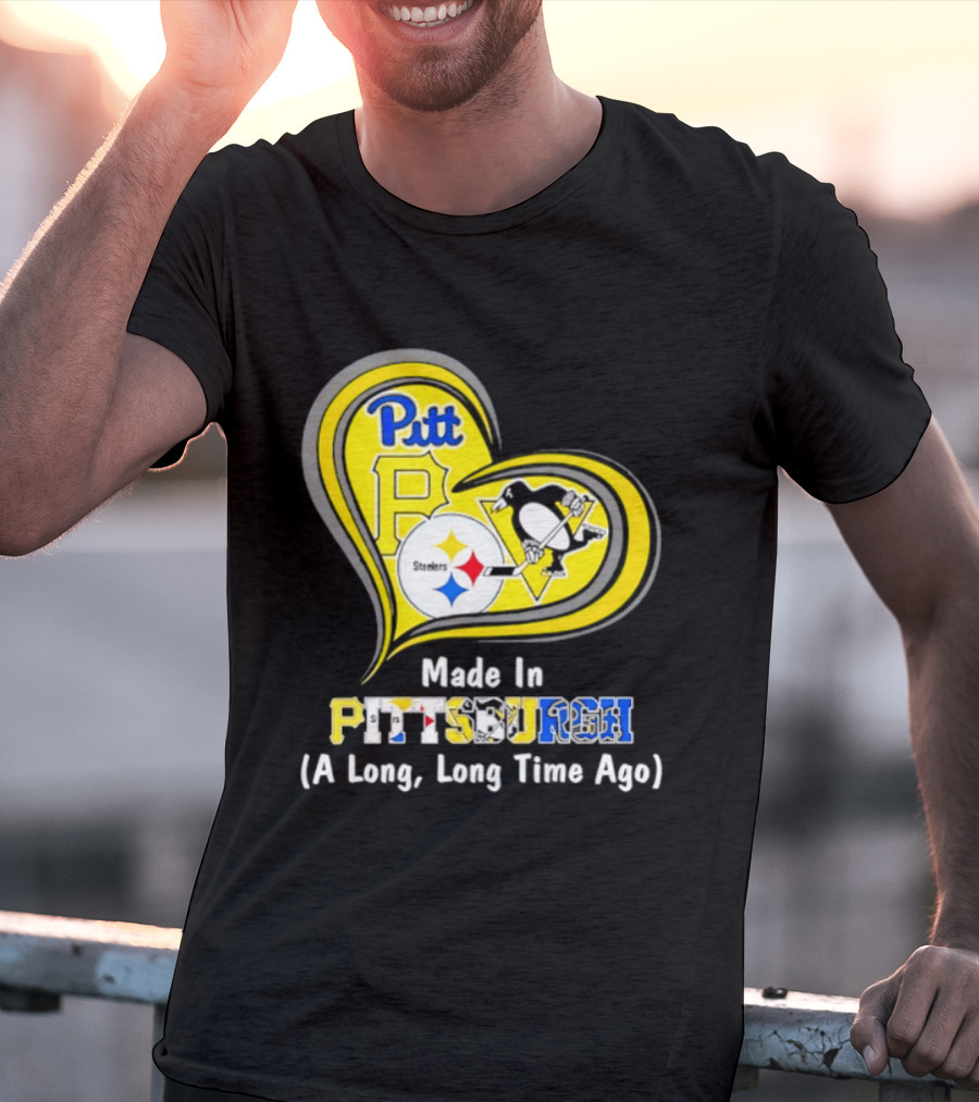 Pitt Steelers Penguins Heart Made In Pittsburgh A Long Time Ago T-Shirt