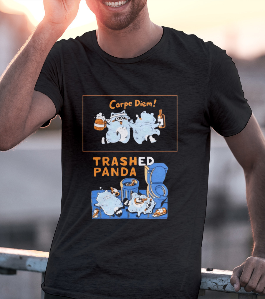 Carpe Diem Trashed Panda Raccoon Beer And Toilet Humor T-Shirt
