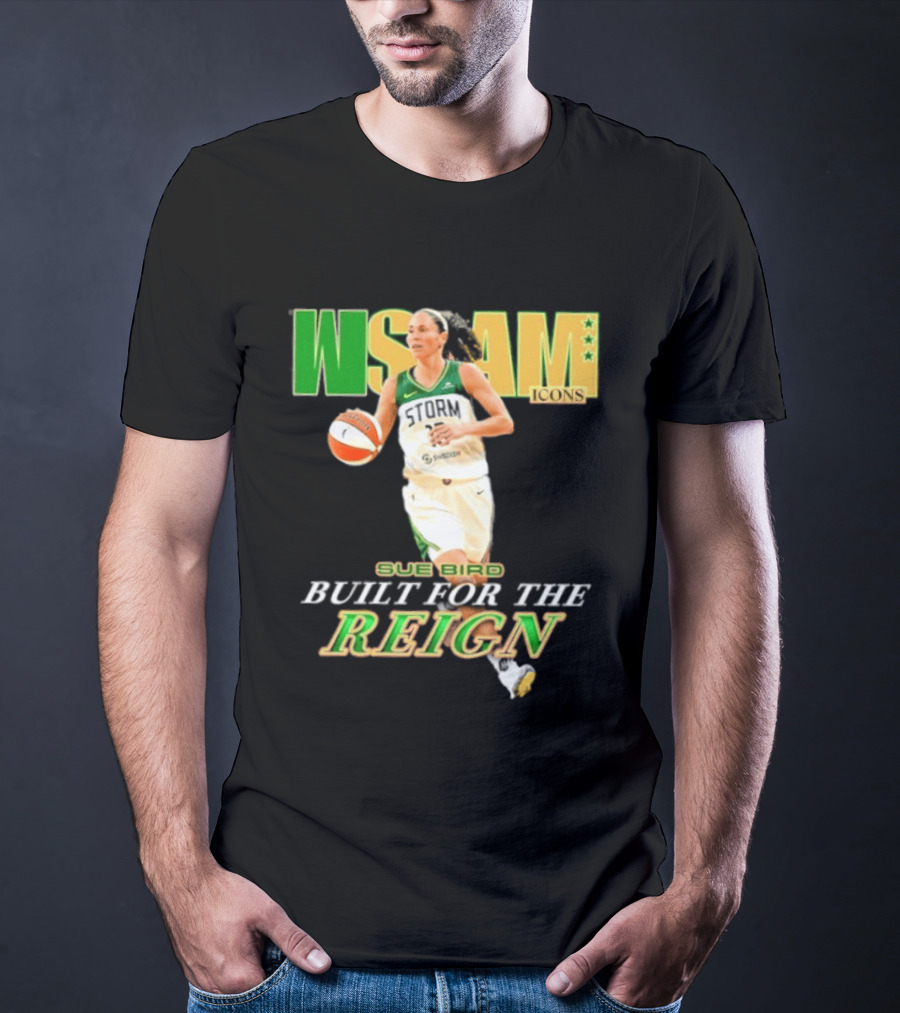 WNBA Icons Sue Bird Seattle Built For The Reign T-Shirt