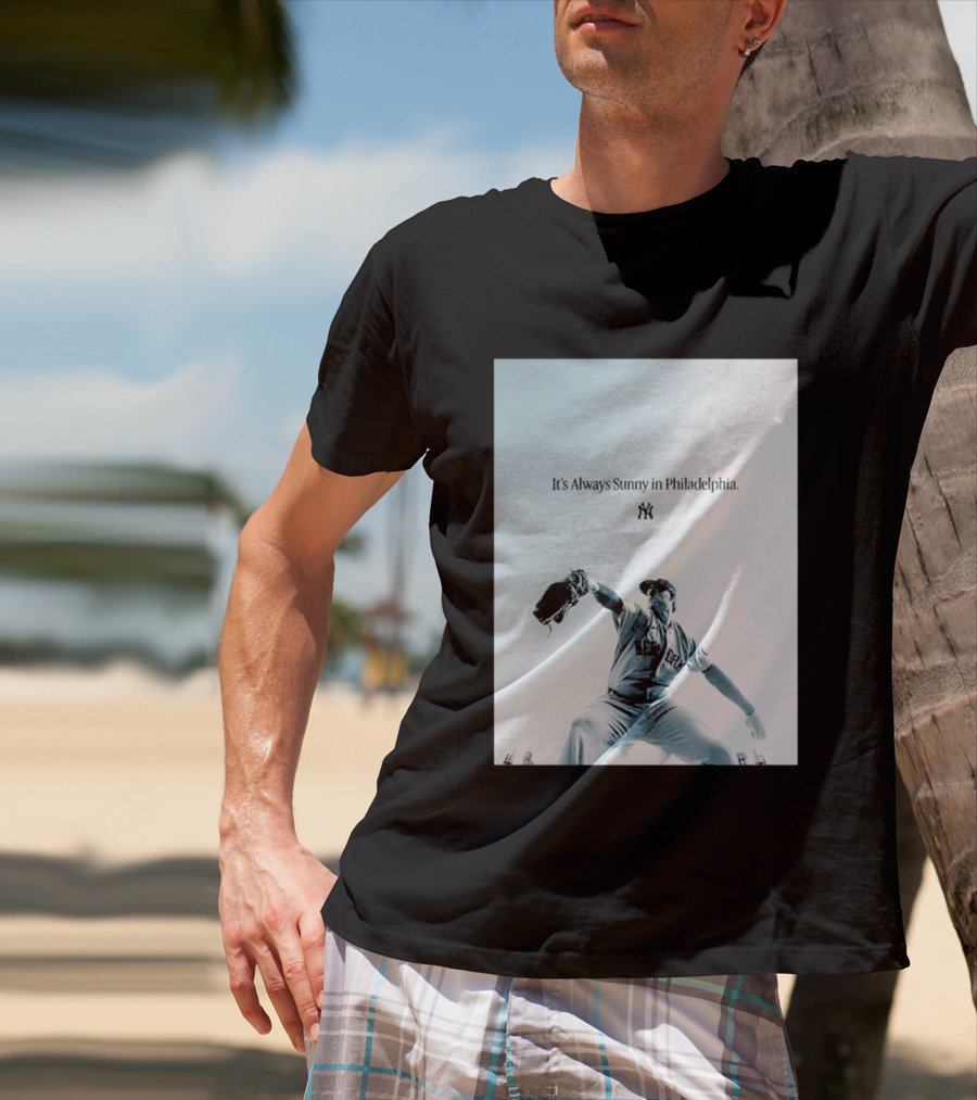 It's Always Sunny In Philadelphia New York Yankees Player Action T-Shirt