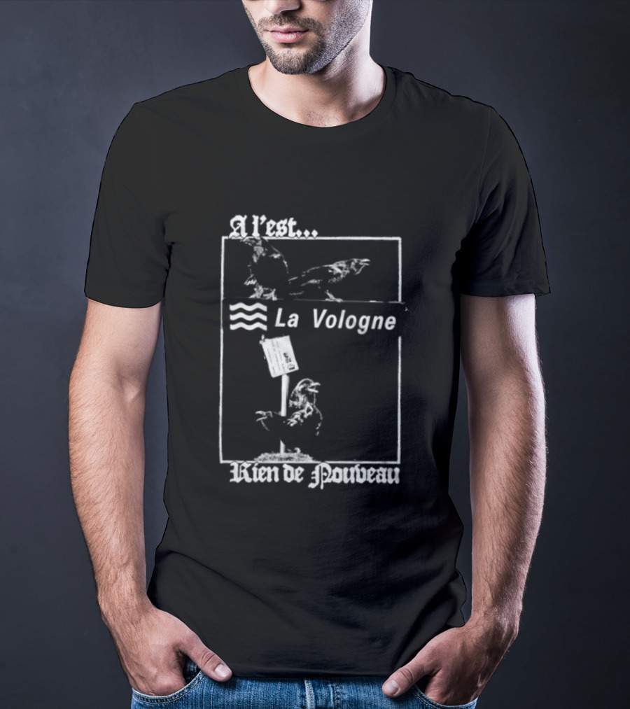 A L'Est La Vologne Rien De Nouveau Raven T-Shirt