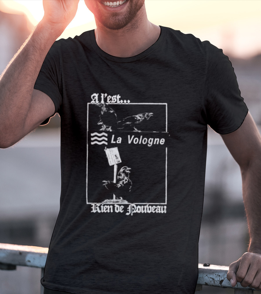 A L'Est La Vologne Rien De Nouveau Raven T-Shirt