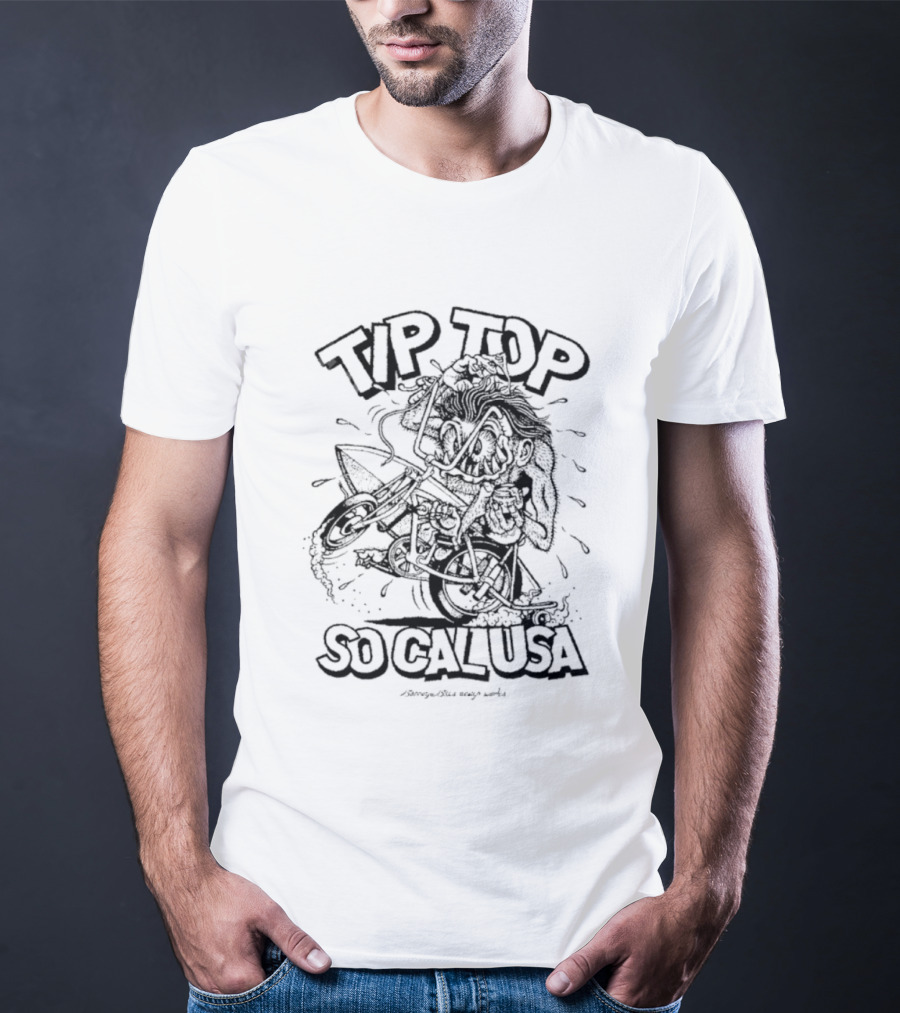 Tip Top So Cal USA Surfing And Skating California T-Shirt