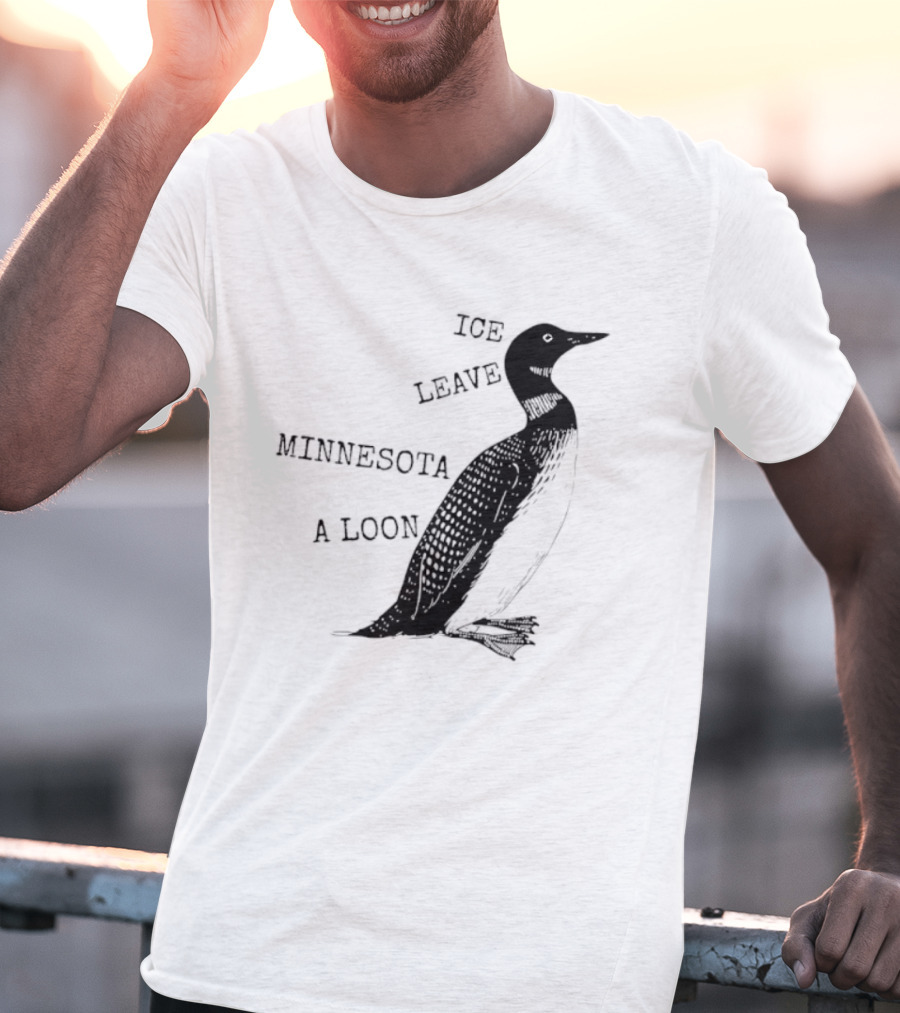 Ice Leave Minnesota A Loon T-Shirt