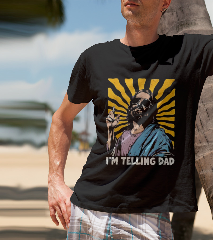 Jesus Wearing Sunglasses I'm Telling Dad Radiant T-Shirt