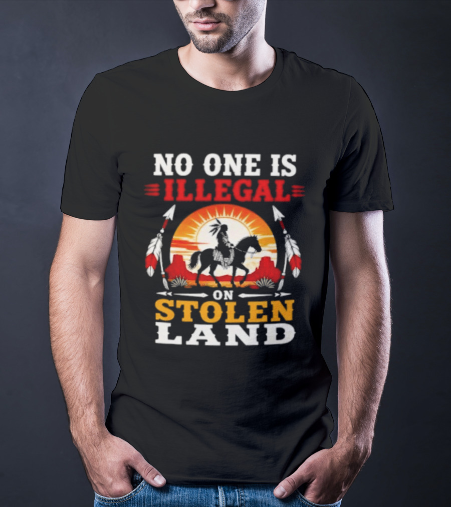 No One Is Illegal On Stolen Land Native American Horse And Sunburst T-Shirt