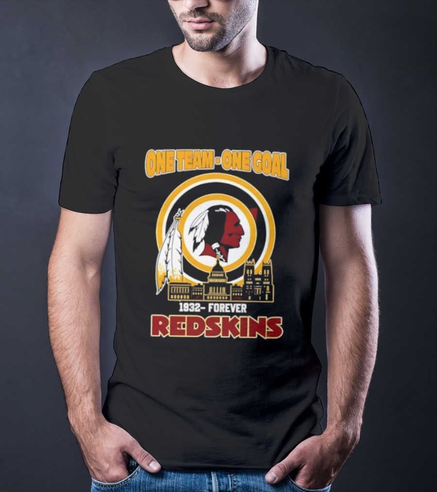 One Team One Goal 1932 Forever Redskins Football Skyline Capitol Building T-Shirt