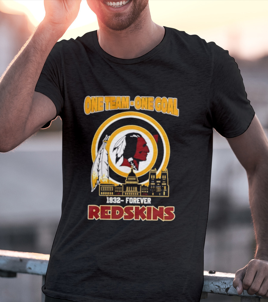 One Team One Goal 1932 Forever Redskins Football Skyline Capitol Building T-Shirt