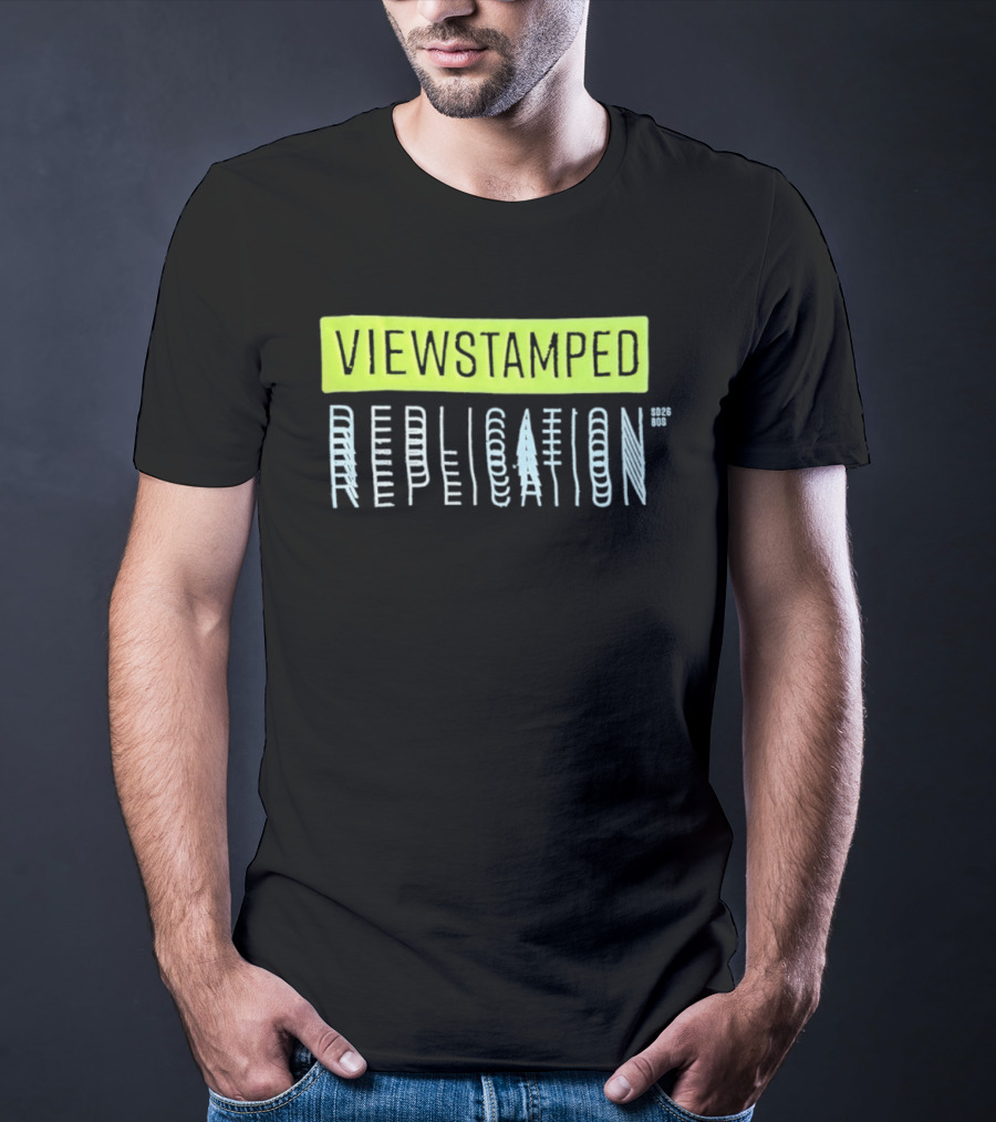 Viewstamped Replication Systems Distributed SD2026 Bos T-Shirt