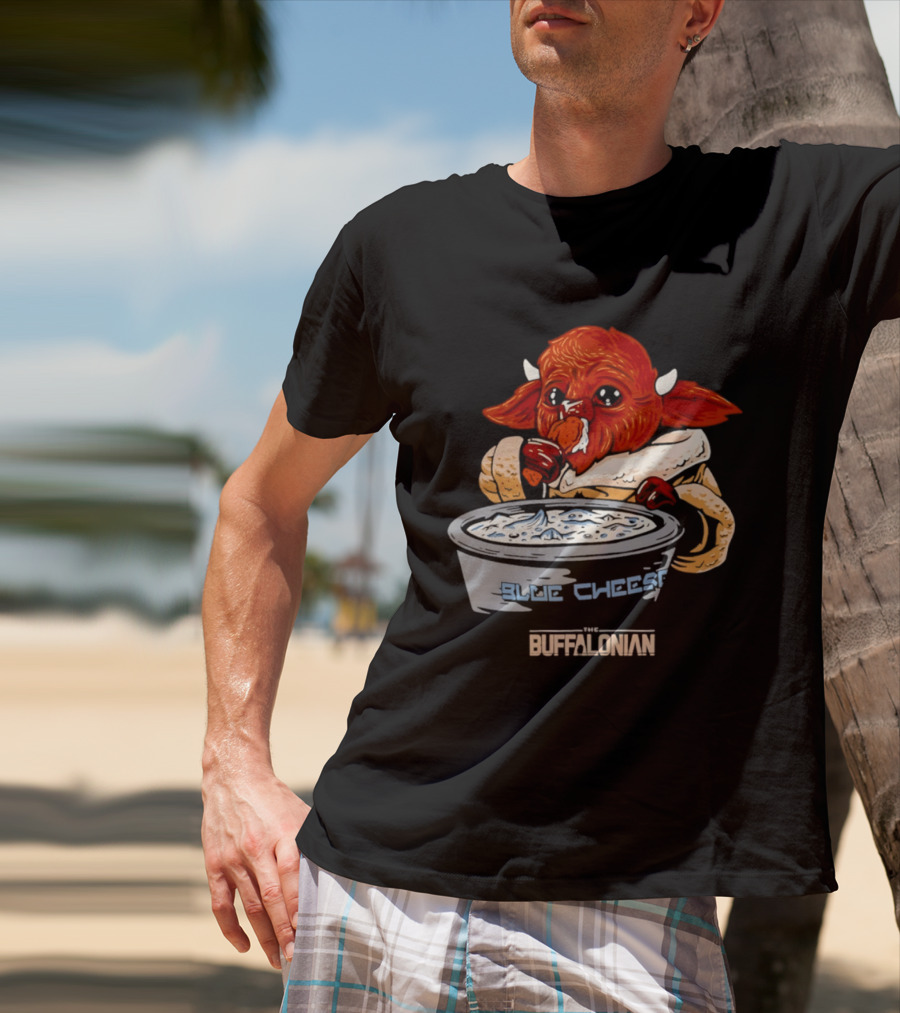 The Buffalonian Baby Buffaloda Blue Cheese Bowl Buffalo Bills T-Shirt