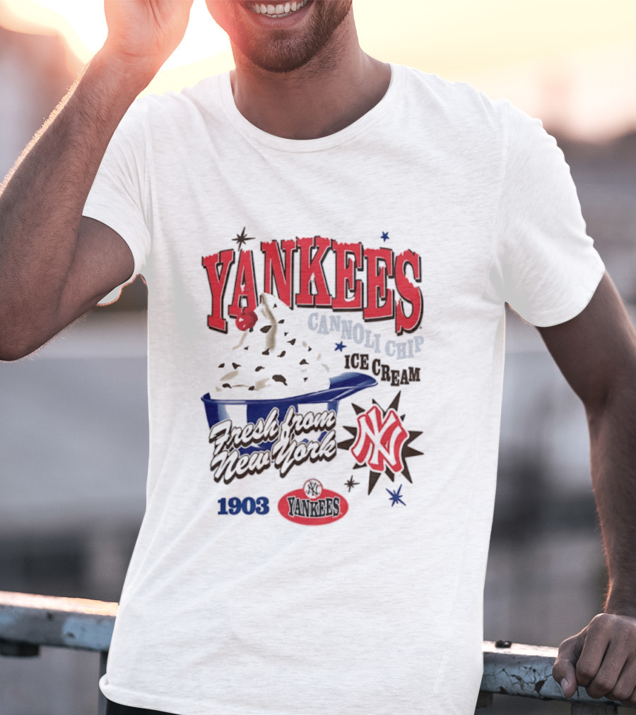 Yankees Cannoli Chip Ice Cream Fresh From New York Since 1903 T-Shirt