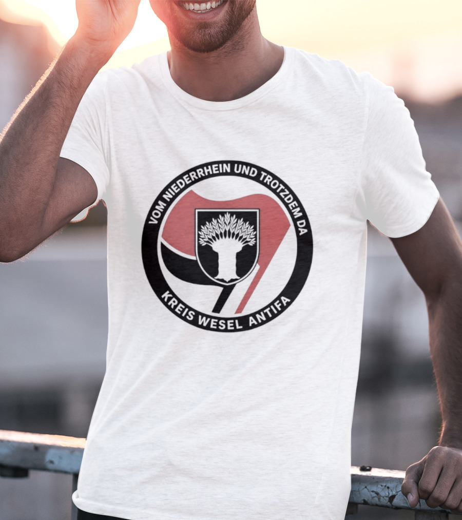 Vom Niederrhein Und Trotzdem Da Kreis Wesel Antifa T-Shirt