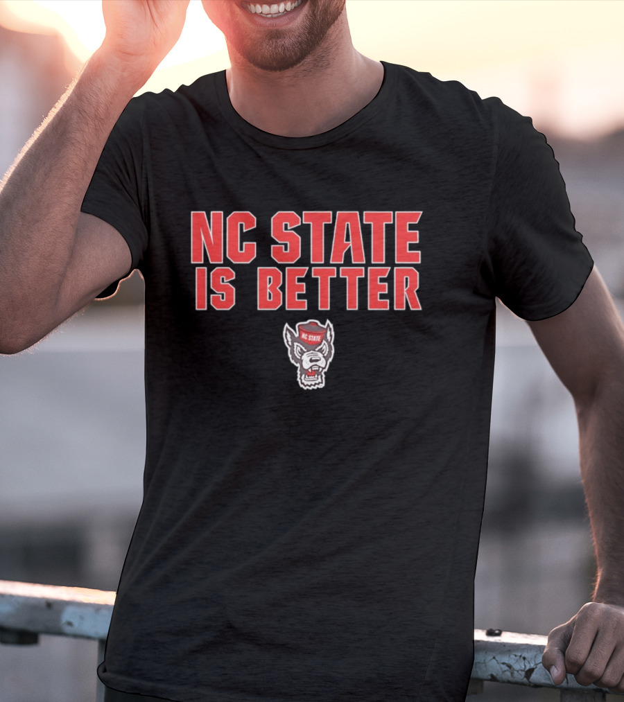 NC State Is Better Wolfpack Red T-Shirt