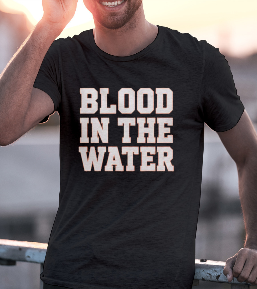 Blood In The Water Clemson Football Game Day Motivation T-Shirt