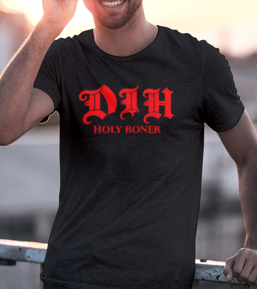 Dih Holy Boner Bold Gothic Red T-Shirt