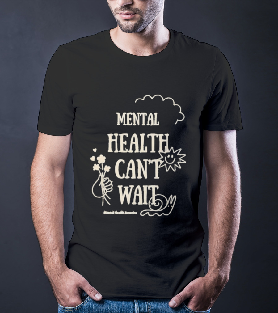 Mental Health Can't Wait Sunshine Smiley Handholding Flowers Snail Cloud T-Shirt