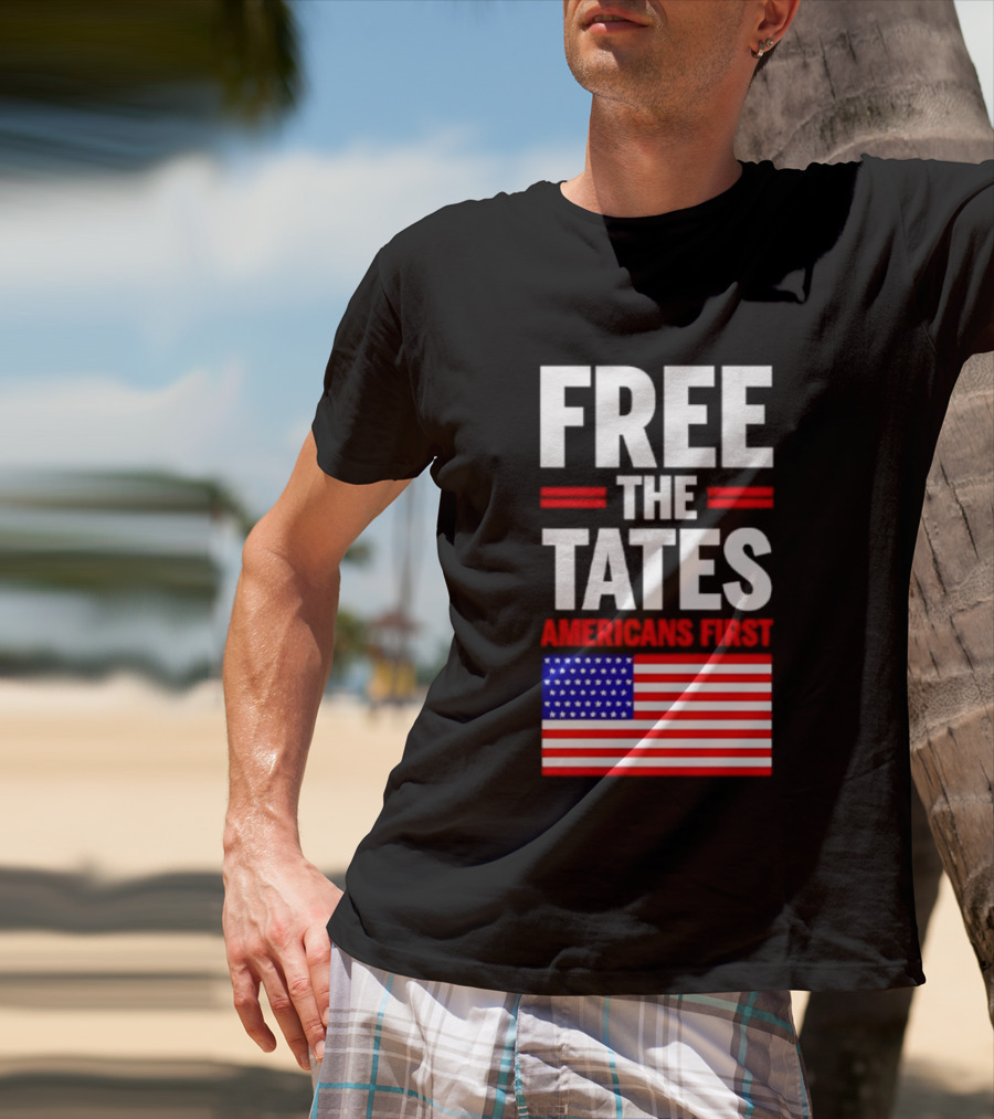 Free The Tates Americans First USA Flag T-Shirt
