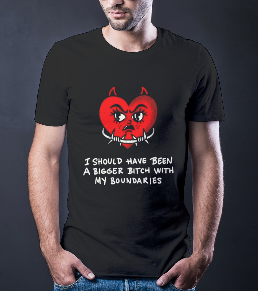 I Should Have Been A Bigger Bitch With My Boundaries Red Devil Heart T-Shirt