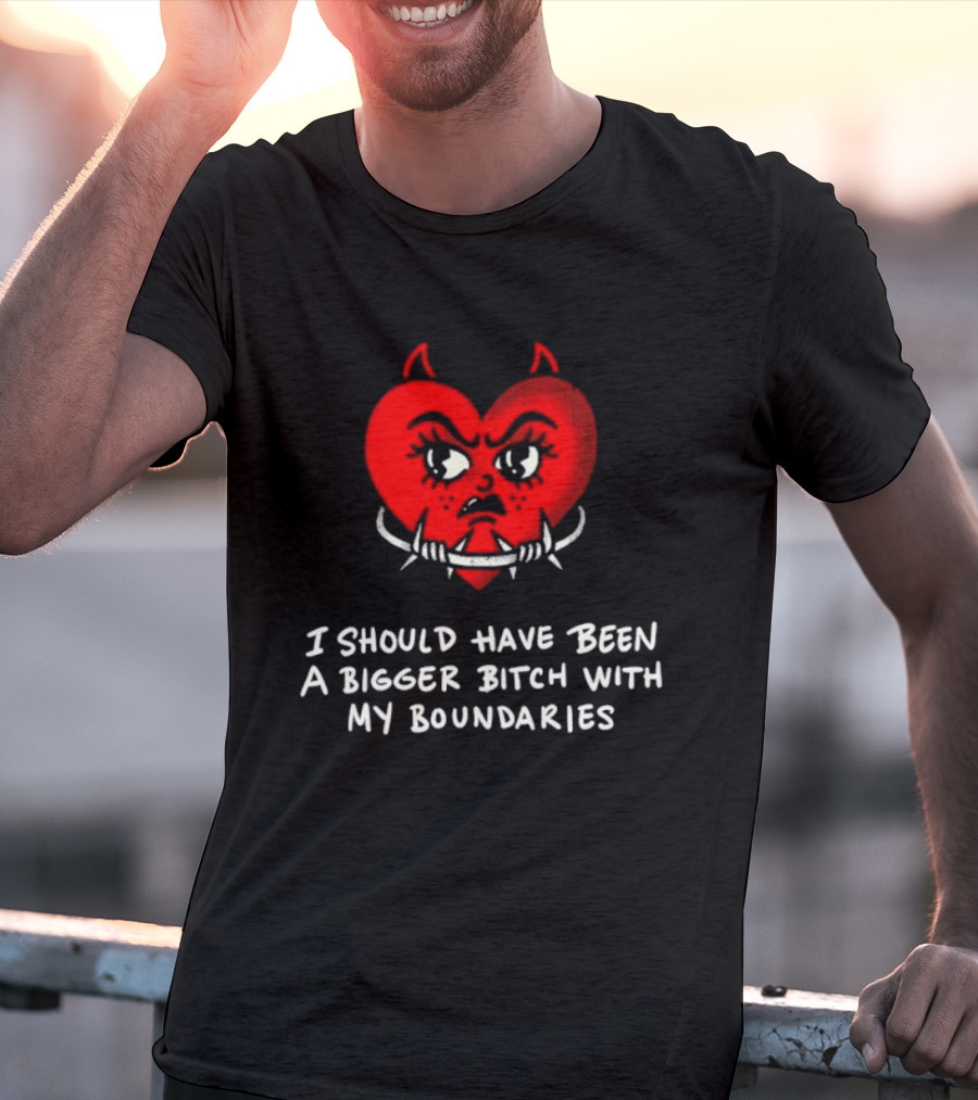 I Should Have Been A Bigger Bitch With My Boundaries Red Devil Heart T-Shirt