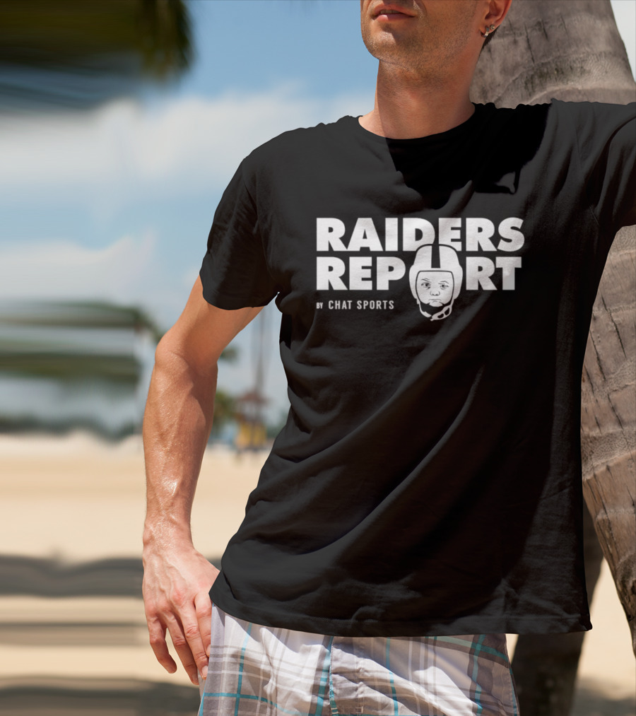 Raiders Report Chat Sports Las Vegas Raiders Football T-Shirt
