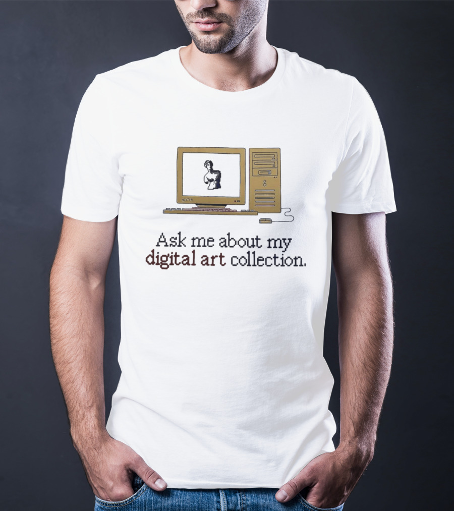 Ask Me About My Digital Art Collection Retro Computer T-Shirt