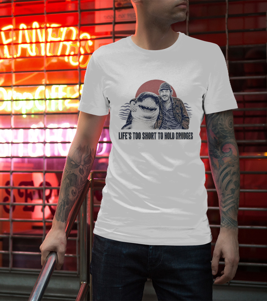 Life's Too Short To Hold Grudges Jaws Robert Shaw Quint Sunset Scene T-Shirt