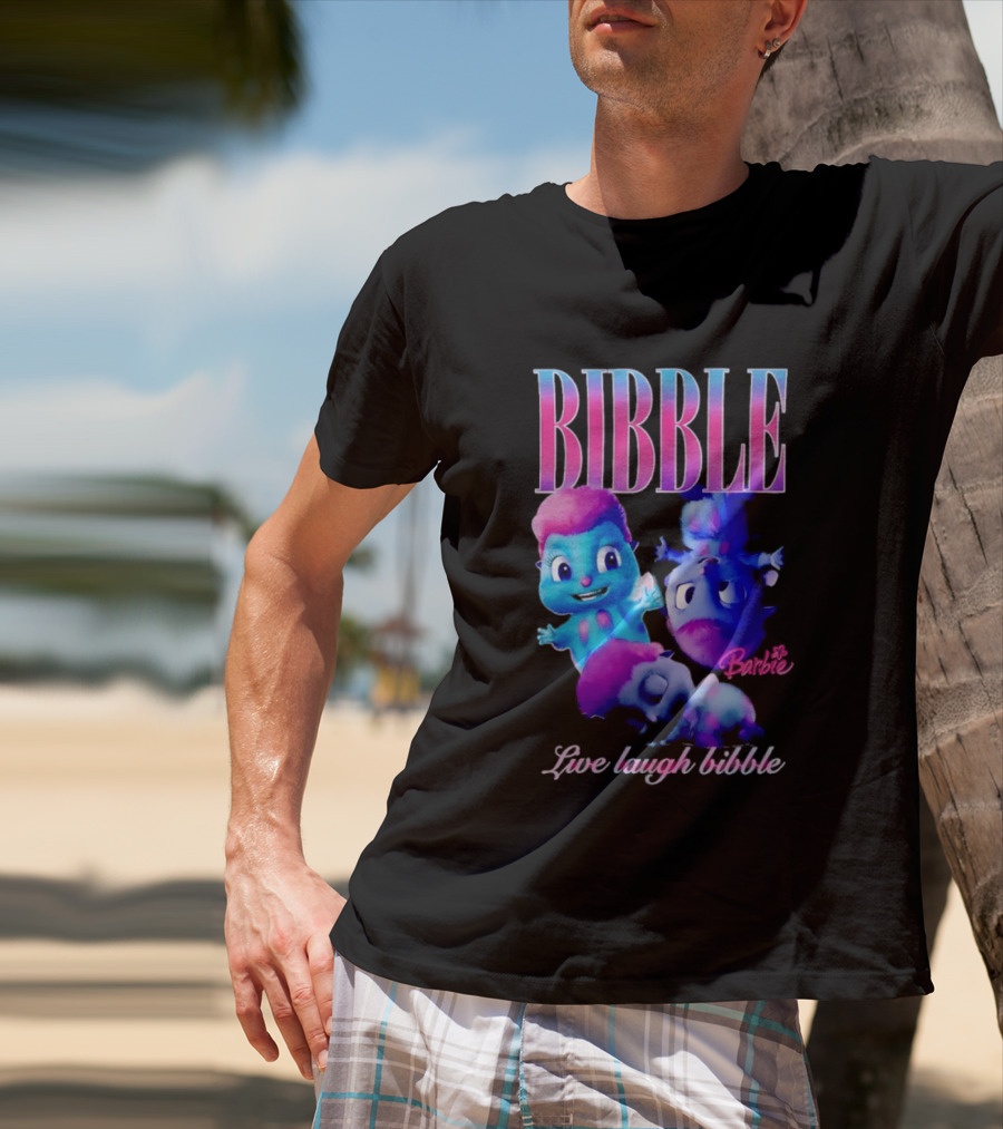 Bibble Live Laugh Barbie Cartoon Characters T-Shirt