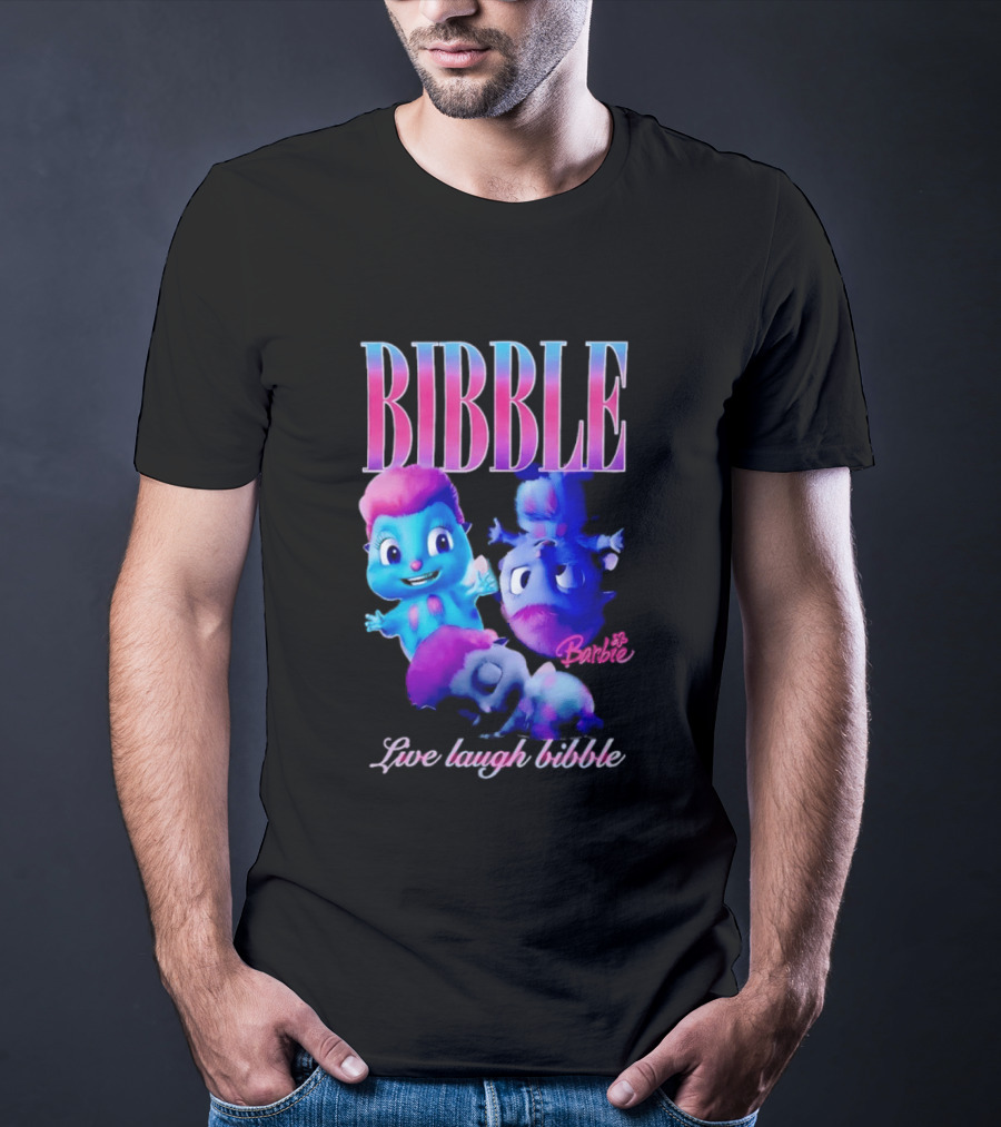 Bibble Live Laugh Barbie Cartoon Characters T-Shirt