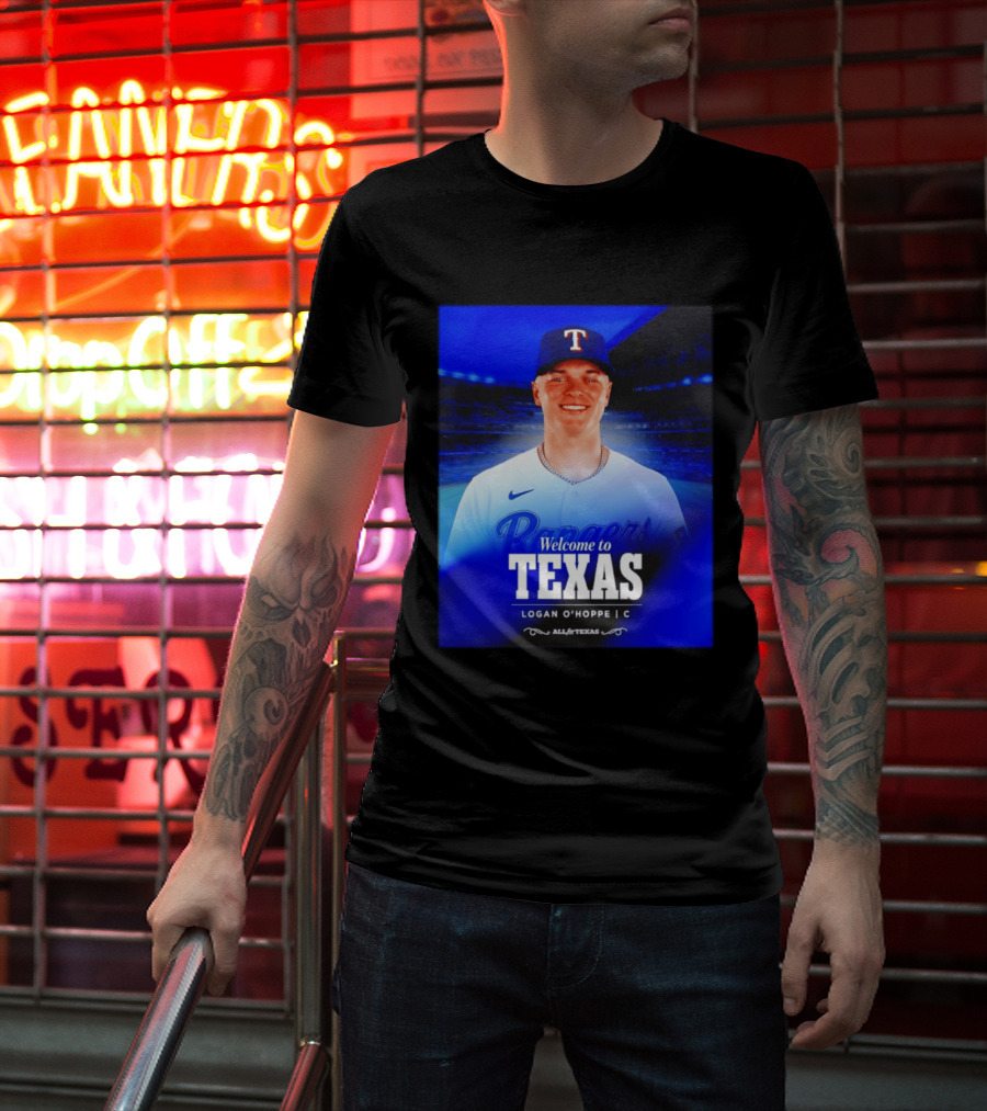 Logan O'Hoppe Welcome To Texas Rangers All For Texas T-Shirt