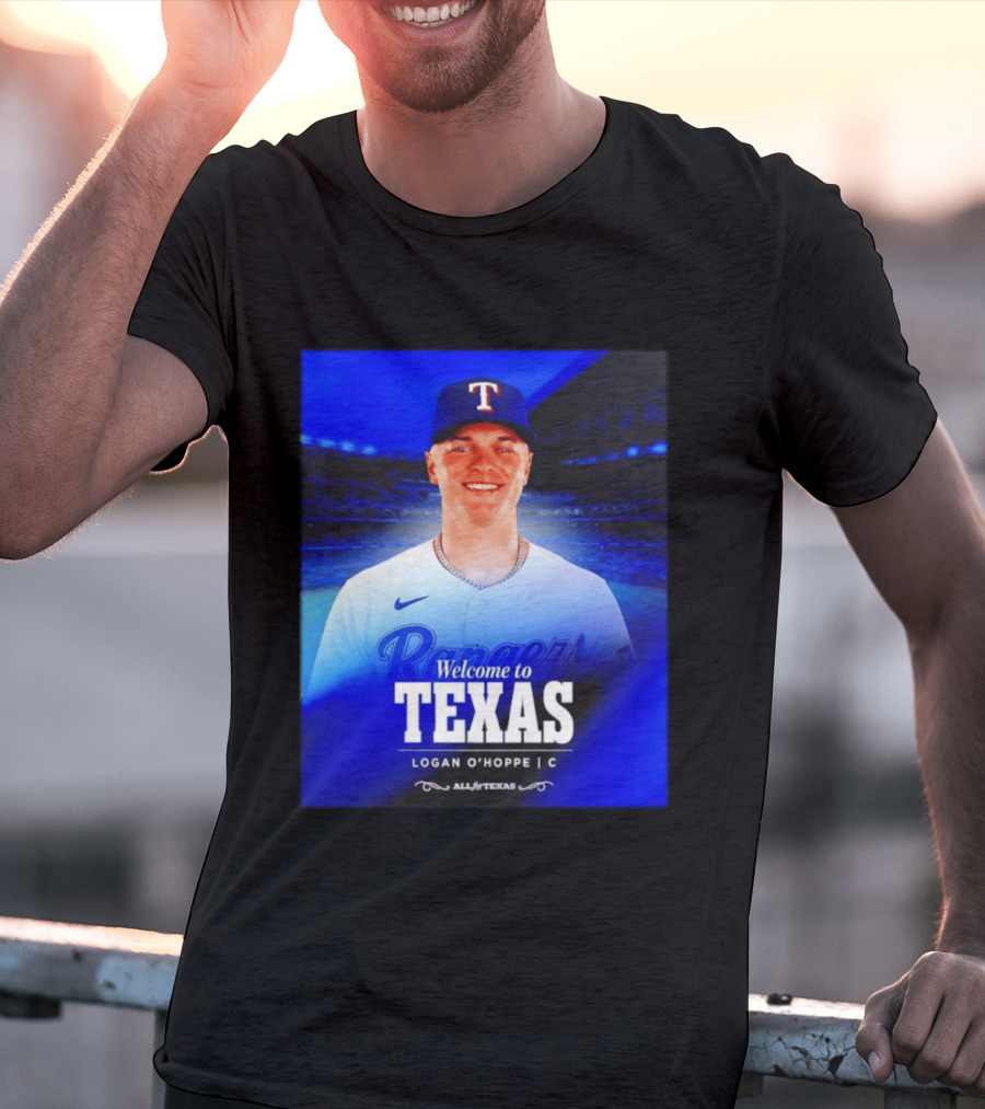 Logan O'Hoppe Welcome To Texas Rangers All For Texas T-Shirt