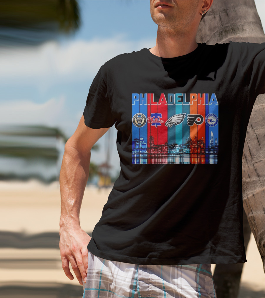 Philadelphia Union Phillies Eagles Flyers 76ers Skyline 2026 T-Shirt