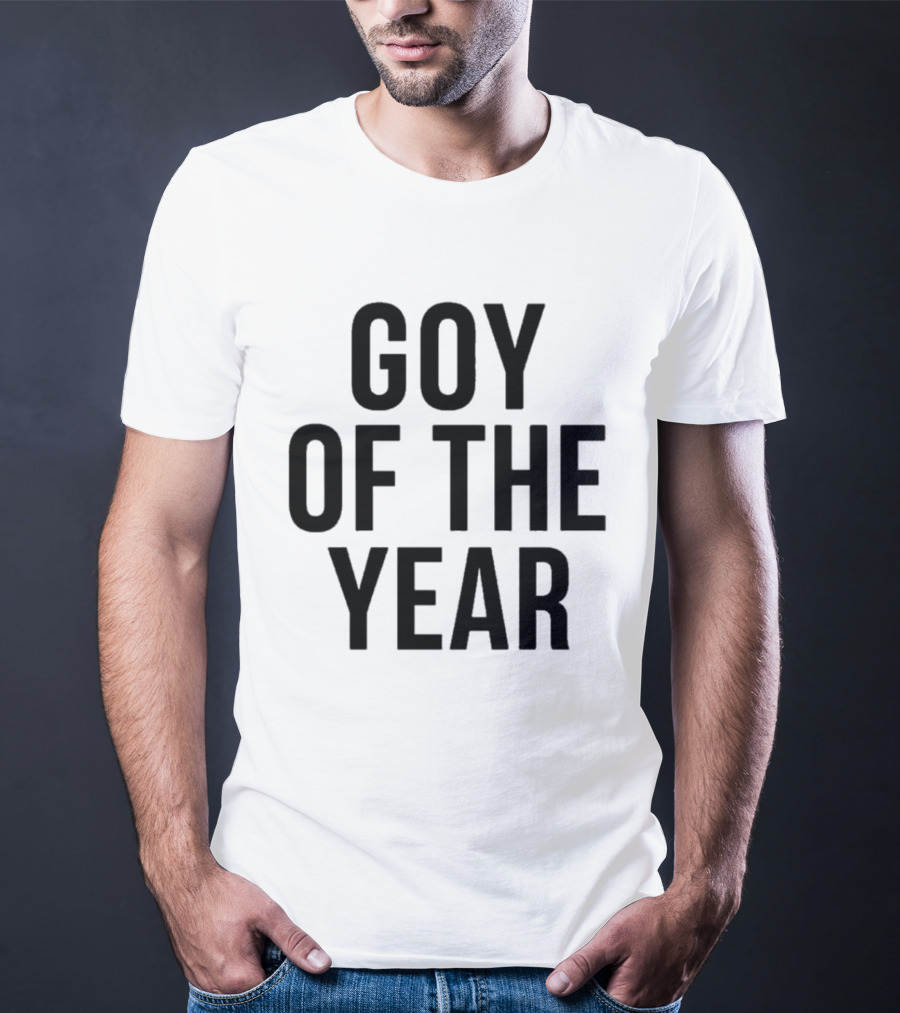 Goy Of The Year T-Shirt