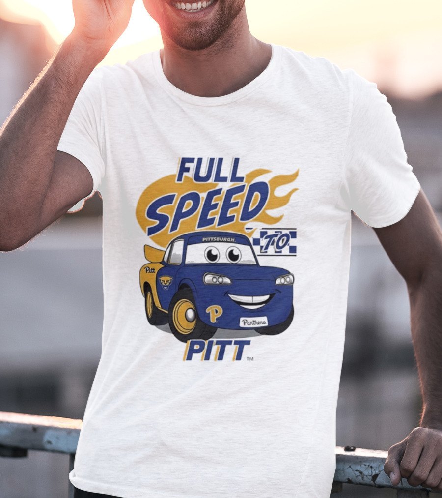 Pitt Panthers Full Speed To Pitt Racing Theme Vive La Fete T-Shirt