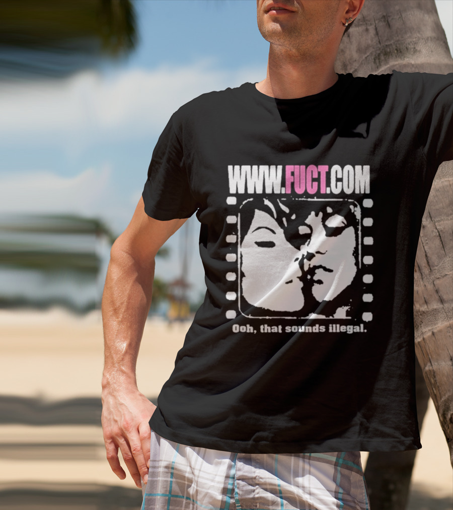 WWW.FUCT.COM Oh That Sounds Illegal T-Shirt