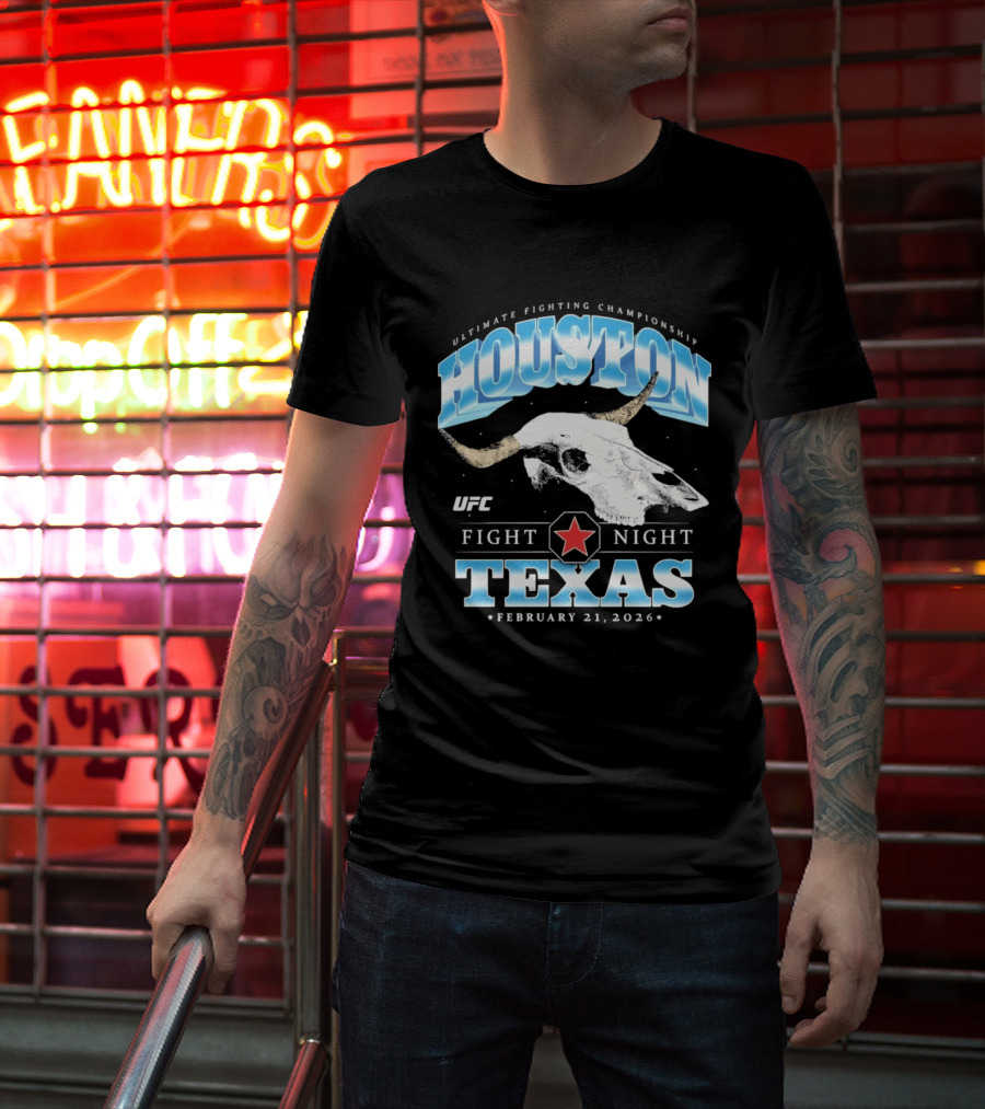 Houston Texas UFC Fight Night February 21 2026 T-Shirt