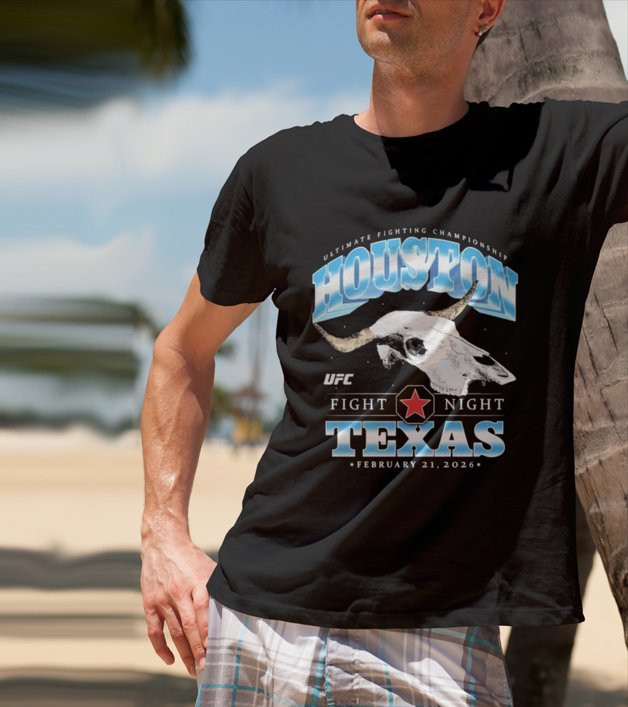 Houston Texas UFC Fight Night February 21 2026 T-Shirt