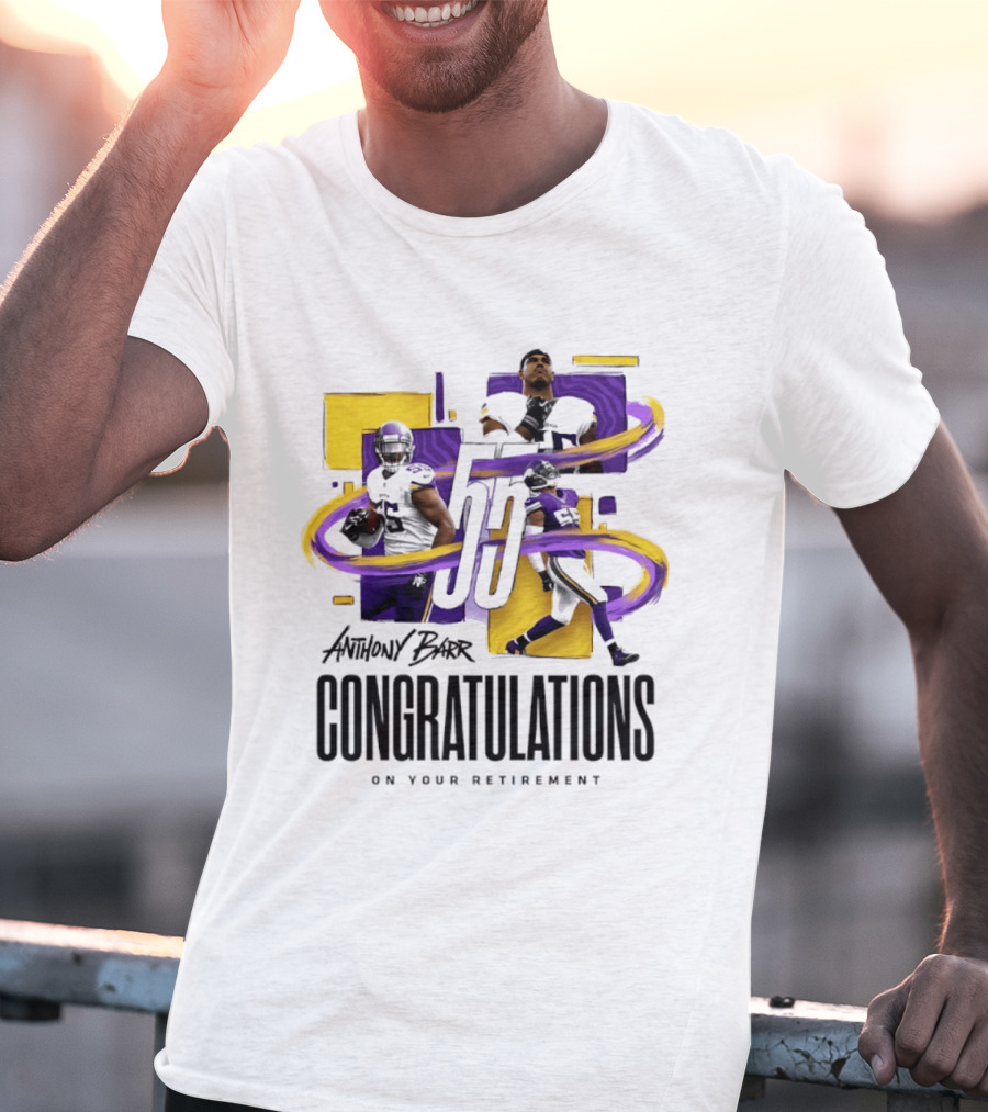 Anthony Barr 55 Minnesota Vikings Congratulations On Your Retirement T-Shirt