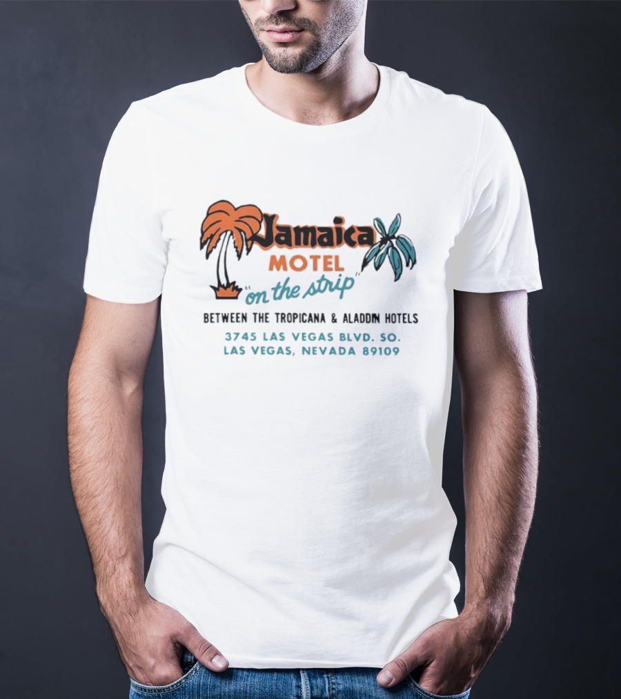 Jamaica Motel On The Strip Las Vegas Nevada Between Tropicana And Aladdin Hotels 3745 Las Vegas Blvd 89109 T-Shirt