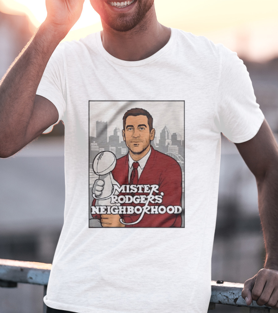 Mister Rodgers Neighborhood Aaron Rodgers Pittsburgh Skyline T-Shirt