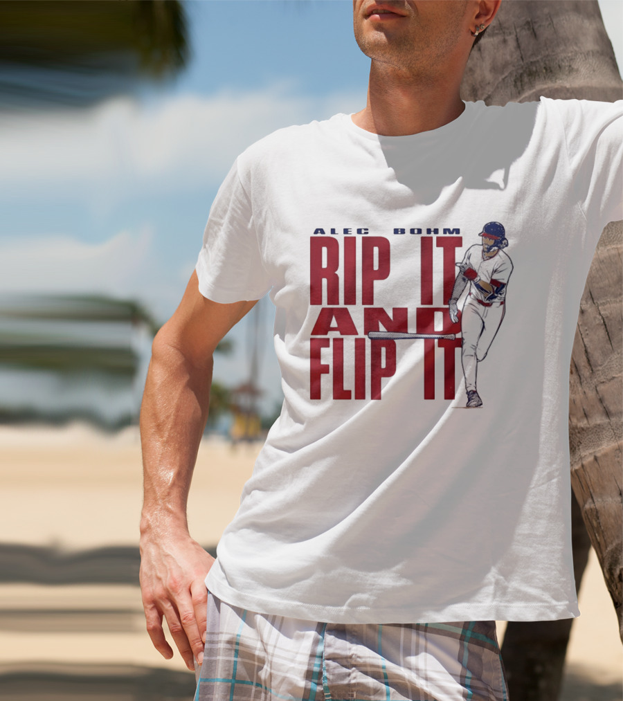 Philadelphia Phillies Alec Bohm Rip It And Flip It Baseball Player T-Shirt