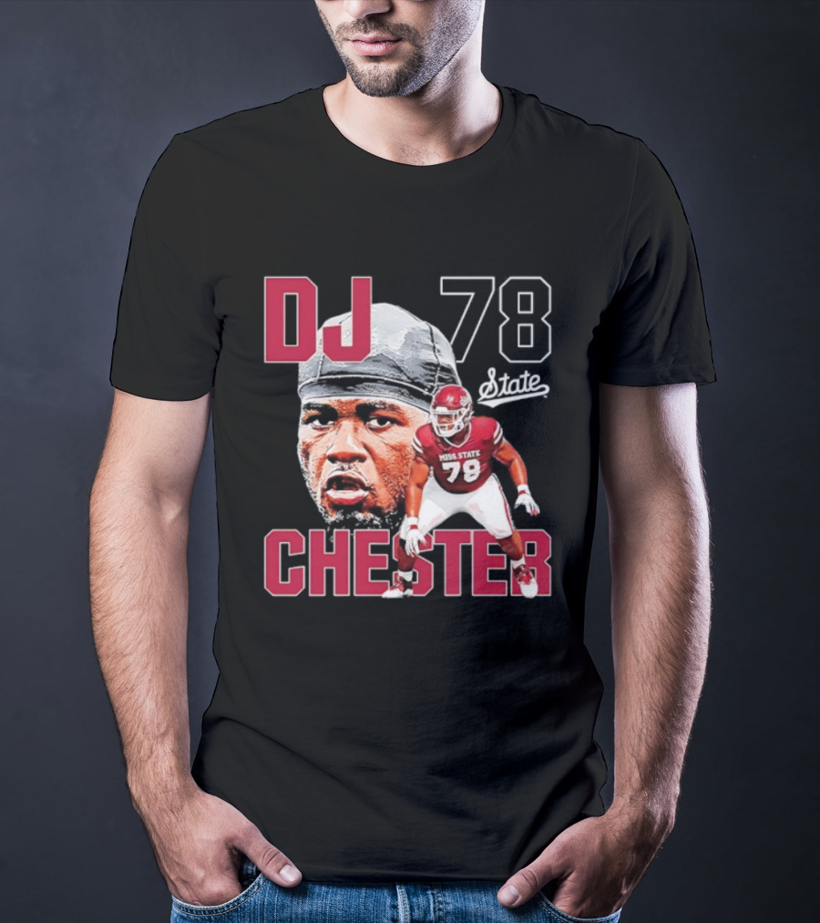 DJ Chester 78 Mississippi State NCAA Football Player T-Shirt