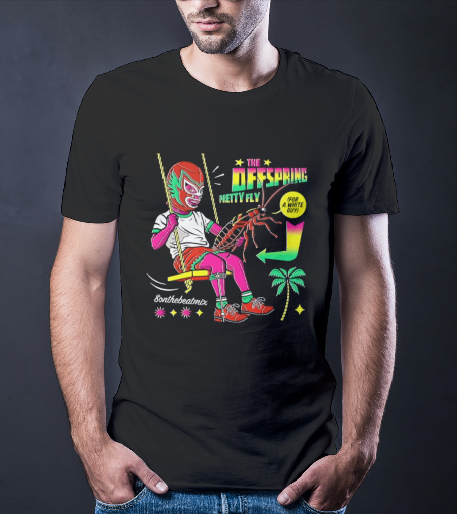 The Offspring Pretty Fly For A White Guy ButchTheButcher Luchador Swinging Lobster Tropical T-Shirt