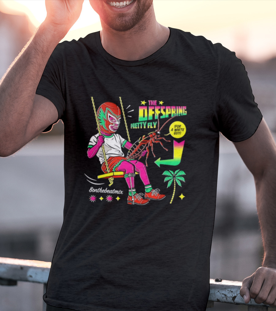 The Offspring Pretty Fly For A White Guy ButchTheButcher Luchador Swinging Lobster Tropical T-Shirt