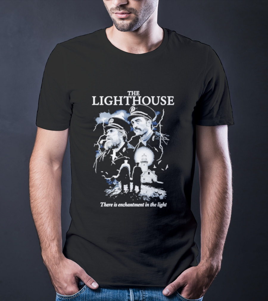 The Lighthouse Willem Dafoe Robert Pattinson Enchantment In The Light T-Shirt
