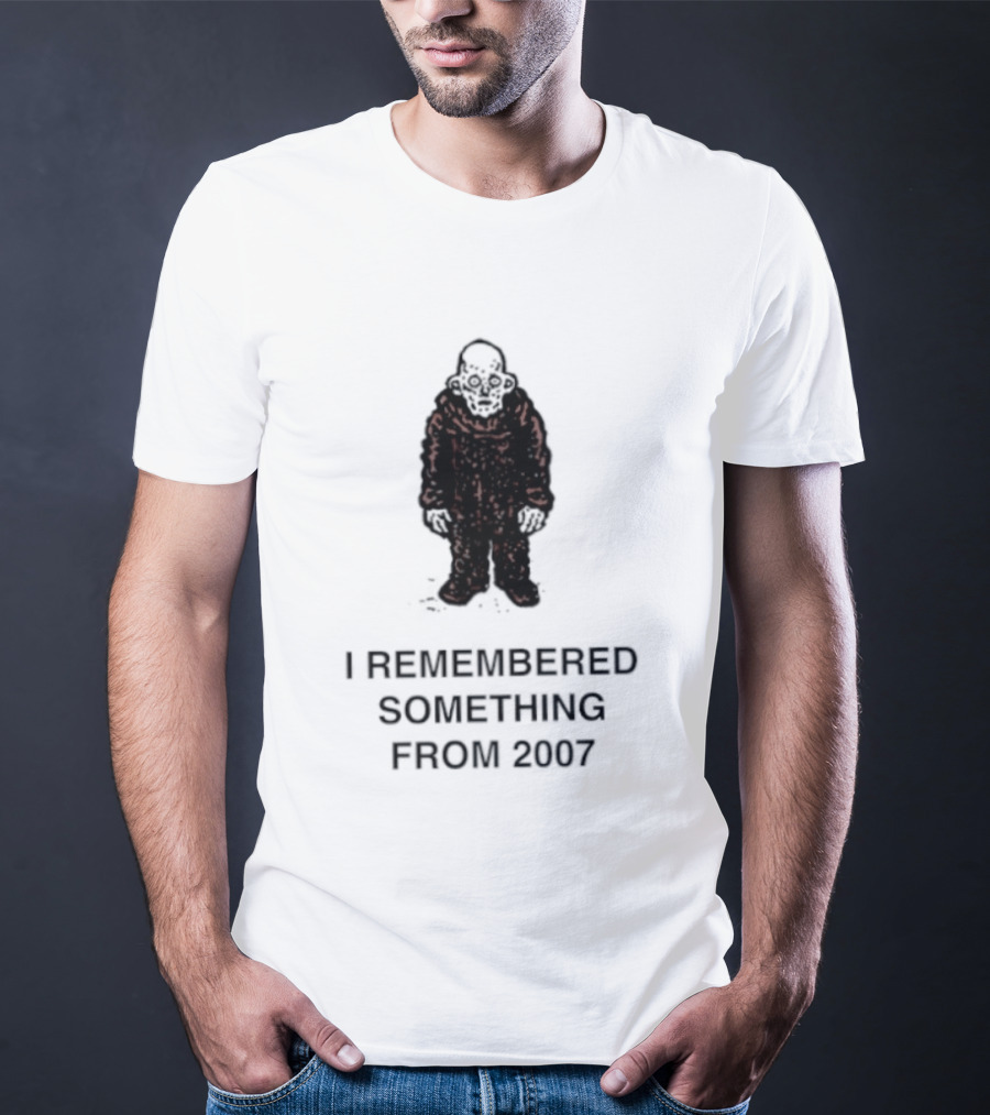 I Remembered Something From 2007 Silhouette Nostalgia T-Shirt